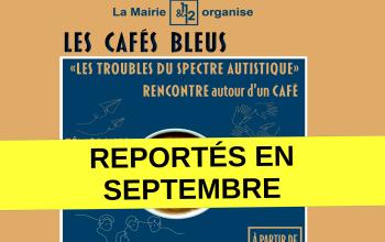 cafés bleus reportés