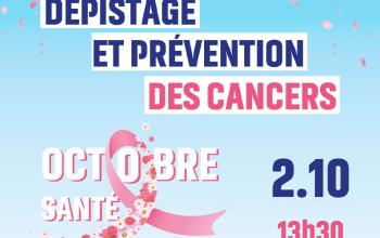 Octobre Santé - Après-midi dépistage & prévention des cancers